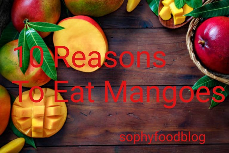 10 Reasons To Eat Mangoes